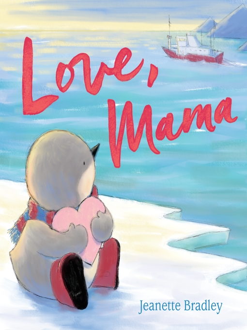 Title details for Love, Mama by Jeanette Bradley - Available